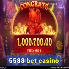 5588 bet casino